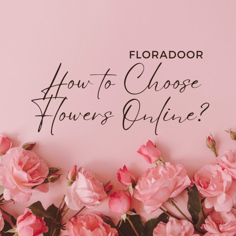 How to Choose Flowers Online