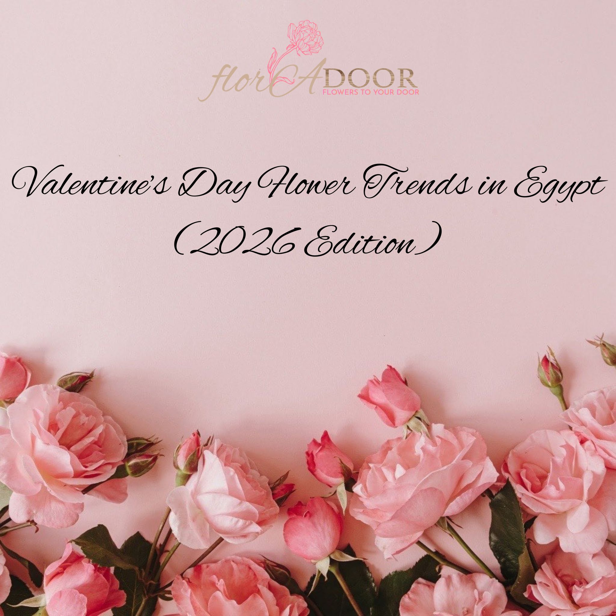 Valentine’s Day Flower Trends in Egypt